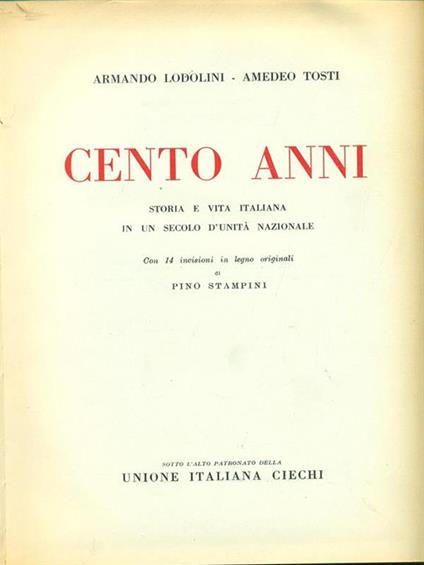Cento anni - Armando Lodolini,Amedeo Tosti - copertina