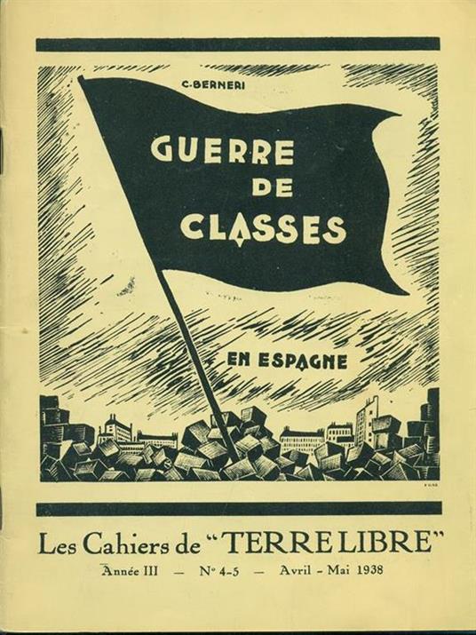 Les Cahiers de "TERRE LIBRE" Annee III n. 4-5 Avril-Mai 1938 - copertina