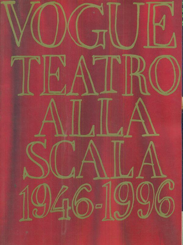 Vogue teatro alla scala 1946/1996 - dicembre 1995