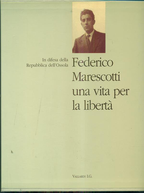 Federico Marescotti una vita per la libertà