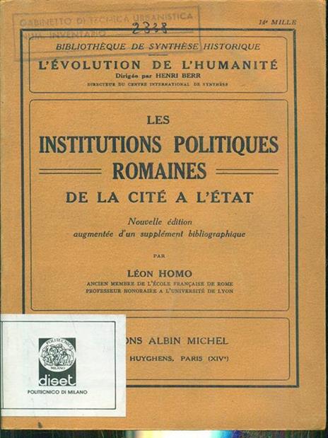 Les Institutions politiques romaines de la cité à l'etat - Léon Homo - 9