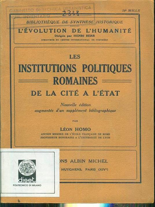 Les Institutions politiques romaines de la cité à l'etat - Léon Homo - 2