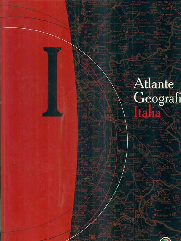Atlante geografico Italia I