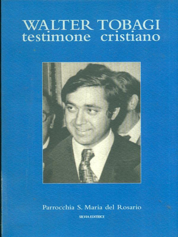 Walter Tobagi. Profeta della ragione