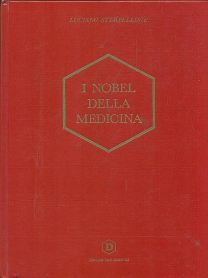 I nobel della medicina - Luciano Sterpellone - copertina