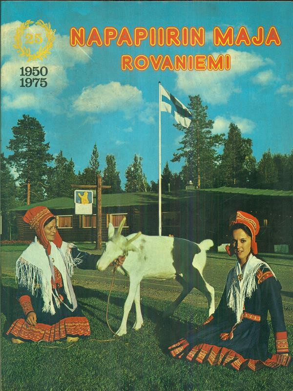 Napapiirin Maja Rovaniemi 1950-1975