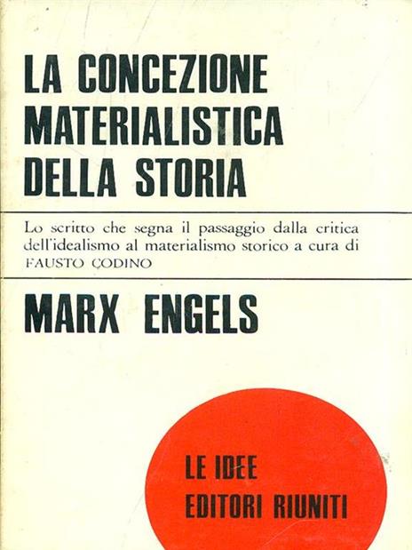 La concezione materialistica della storia - Karl Marx,Friedrich Engels - 3