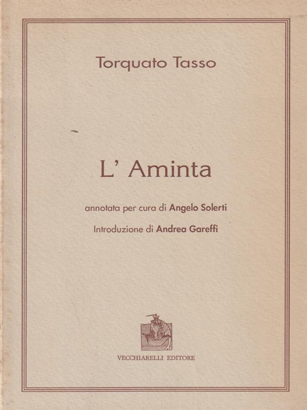 L' Aminta e il Torrismondo