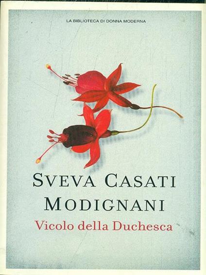Vicolo della Duchesca - Sveva Casati Modignani - copertina