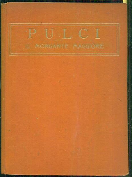 Il morgante maggiore - Luigi Pulci - 4