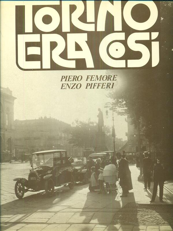 Torino era cosi