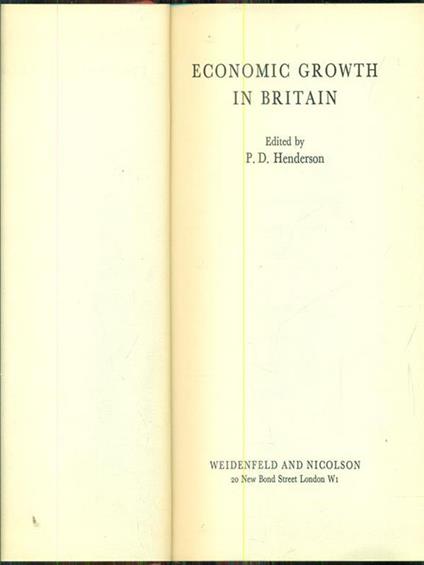 Economic Growth in Britain - P. D. Henderson - copertina