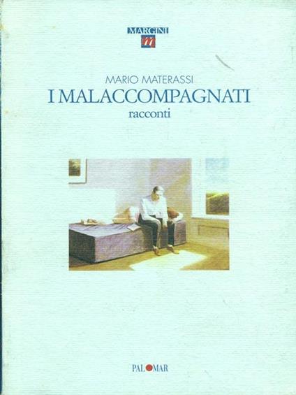 I malaccompagnati - Mario Materassi - copertina