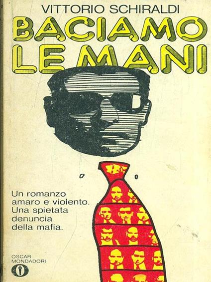 Baciamo le mani - Vittorio Schiraldi - copertina