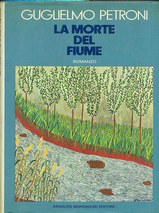 La morte del fiume - Guglielmo Petroni - copertina