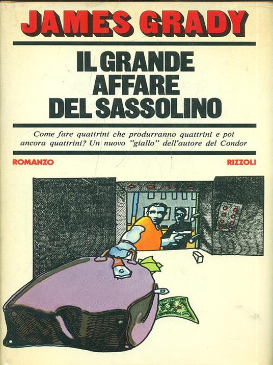 Il grande affare del sassolino - James Grady - copertina