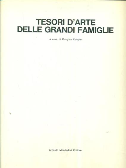 Tesori d'arte delle grandi famiglie - Douglas Cooper - copertina