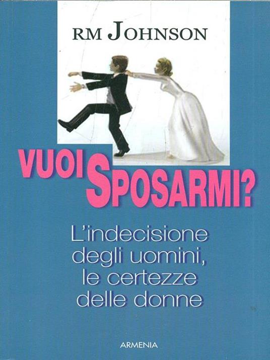 Vuoi sposarmi? - R. M. Johnson - 3