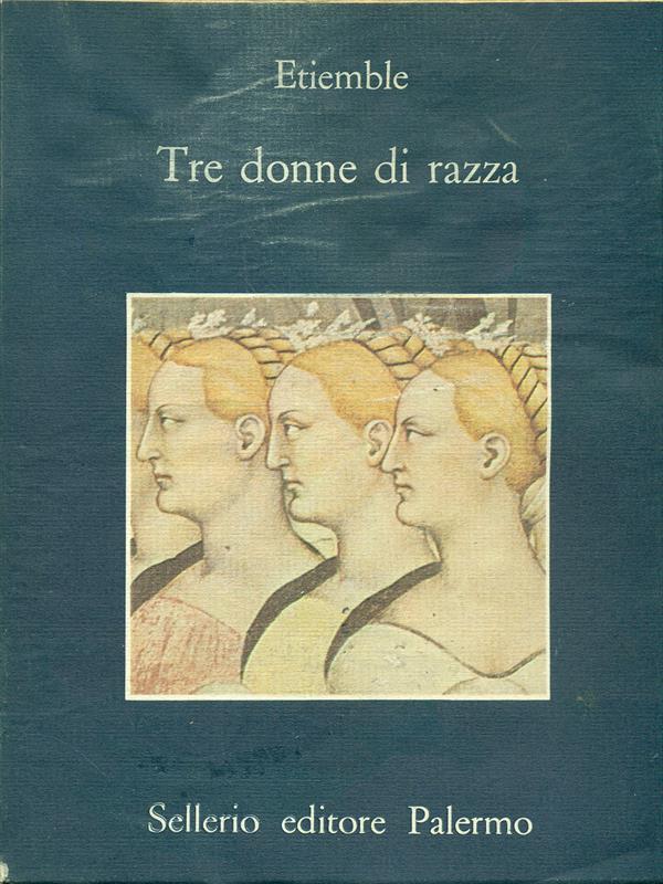 Tre donne di razza