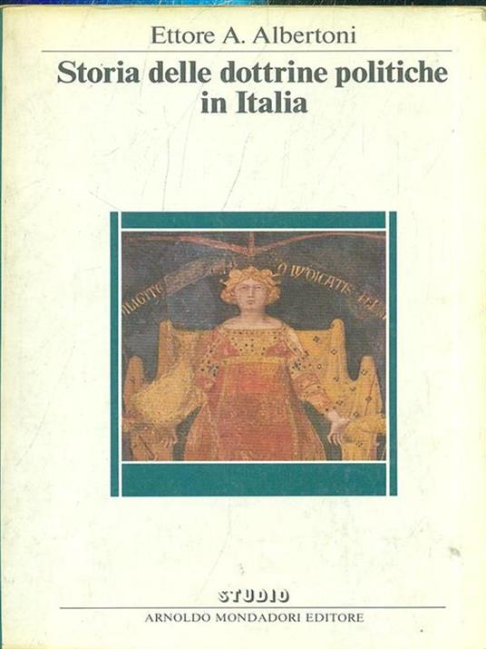 Storia delle dottrine politiche in Italia - Ettore A. Albertoni - copertina