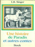 Une Histoire de Paradis et autres contes