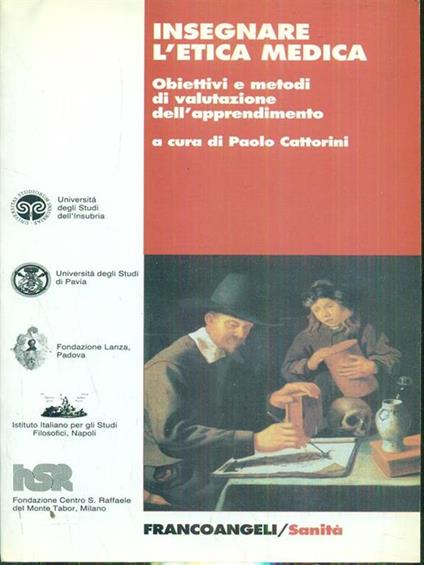 Insegnare l'etica medica - Paolo Cattorini - copertina