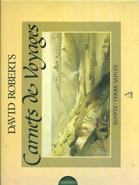 Carnets de Voyages - David Roberts - 2