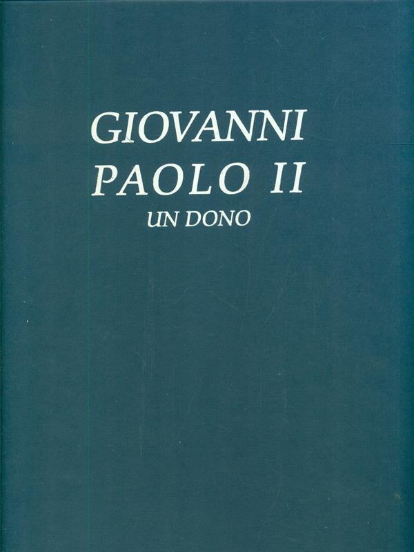 Giovanni Paolo II un dono
