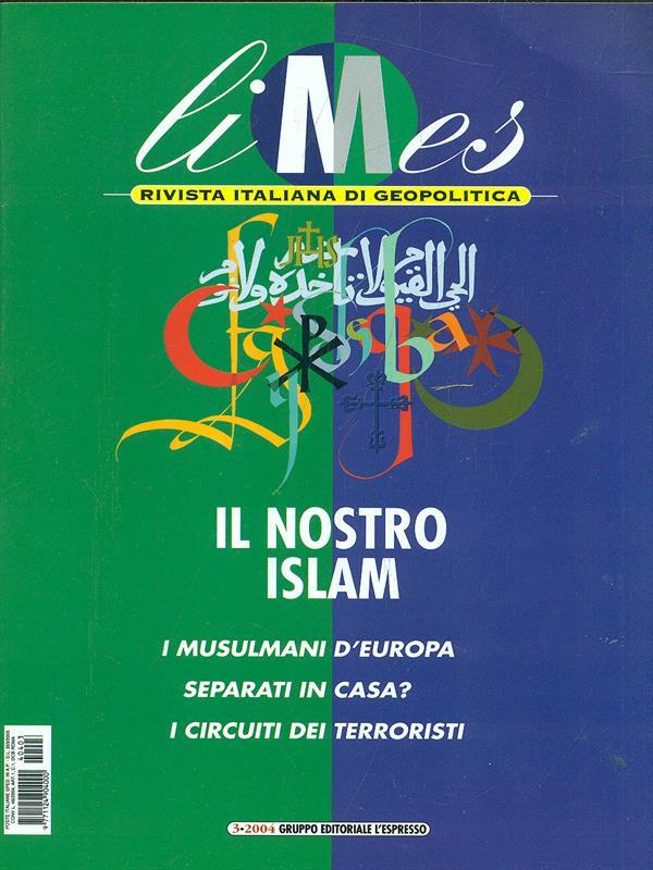 Limes 3/2004 Il nostro Islam