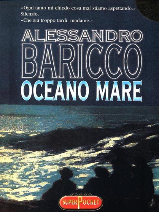 Oceano mare - Alessandro Baricco - 2
