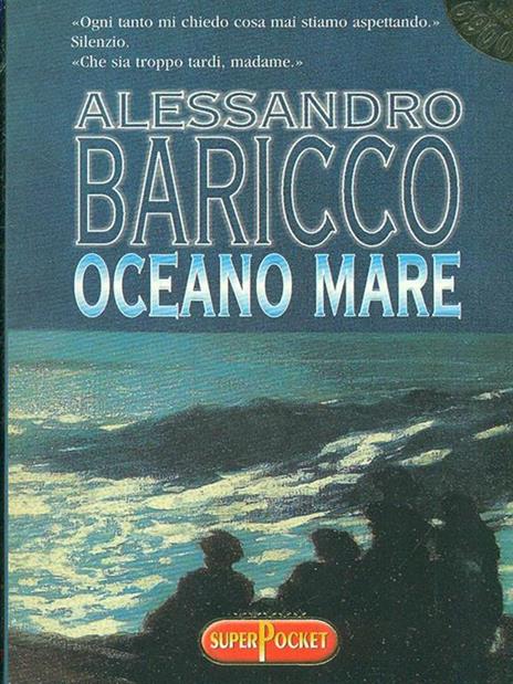 Oceano mare - Alessandro Baricco - 3