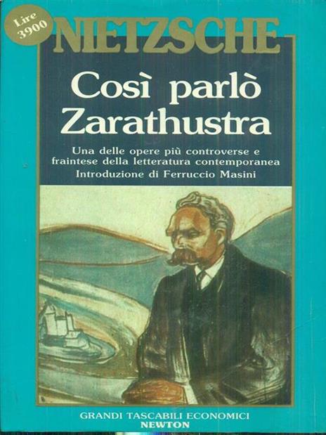 Cosi parlo Zarathustra - Friedrich Nietzsche - 3