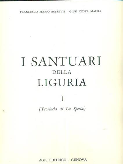 I santuari della Liguria I - Francesco Bussetti - copertina