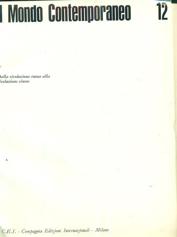 I protagonisti della storia universale XII Il mondo contemporaneo