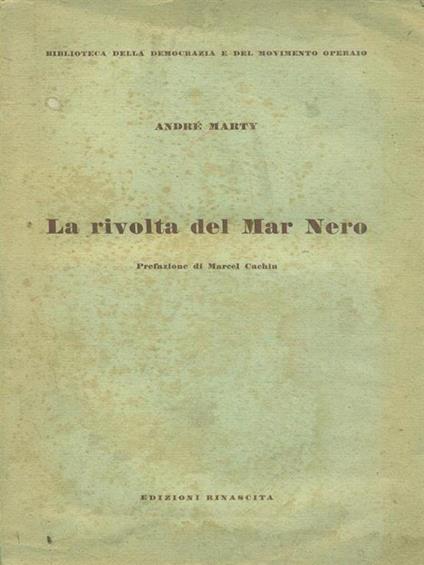 La rivolta del Mar nero - André Marty - copertina