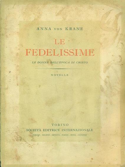 Le fedelissime - Anna von Krane - copertina