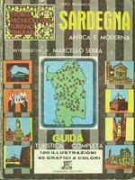 Sardegna antica e moderna. Guida turistica completa