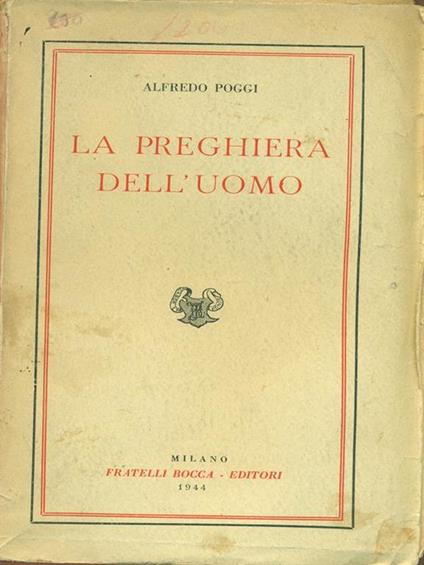 La preghiera dell'uomo - Alfredo Poggi - copertina