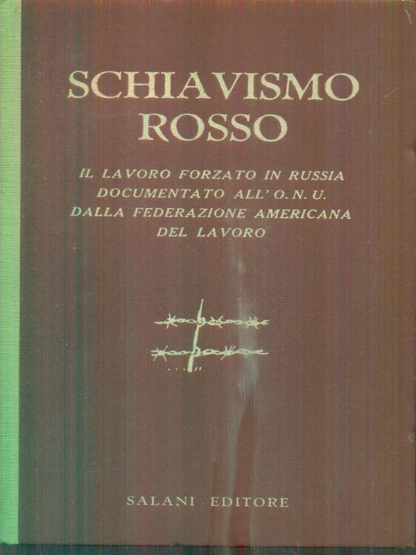 Schiavismo rosso
