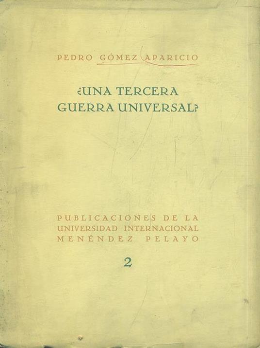 Una Tercera Guerra Universal? - Pedro Aparicio Gomez - copertina