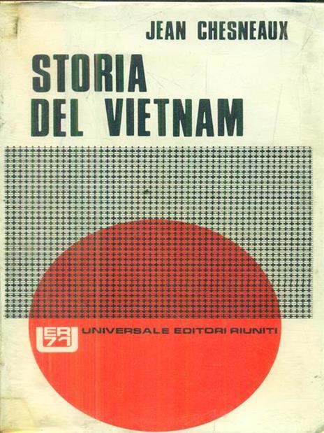 Storia del Vietnam - Jean Chesneaux - 2