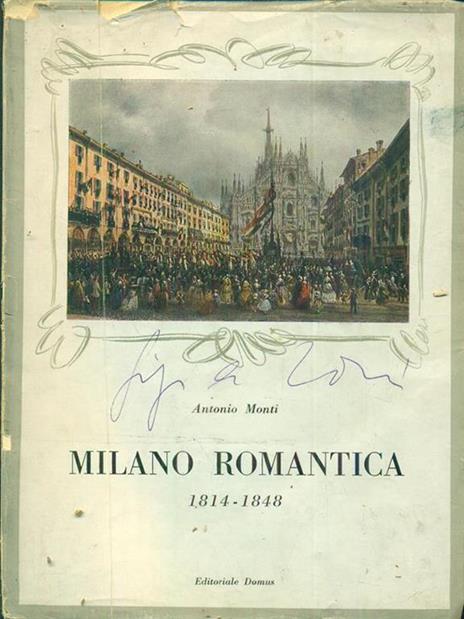 Milano romantica 1814-1848 - Antonio Monti - copertina