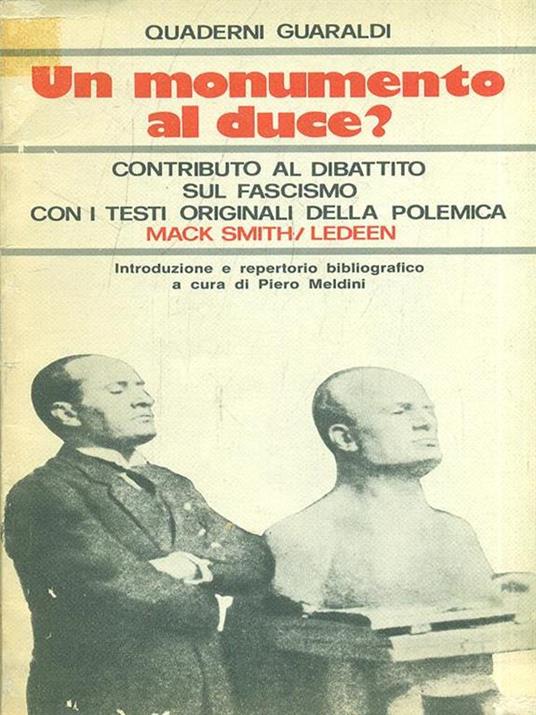 Un monumento al duce? - Denis Mack Smith - copertina