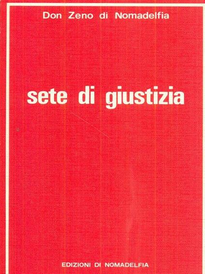 Sete di giustizia - Don Zeno Di - copertina