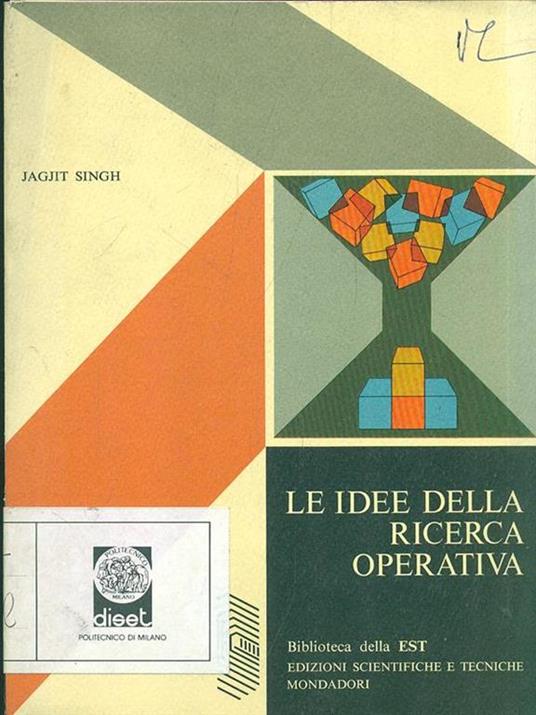 Le idee della ricerca operativa di: Jagjit Singh - copertina