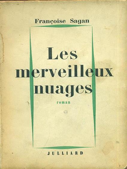 Les merveilleux nuages - Françoise Sagan - copertina