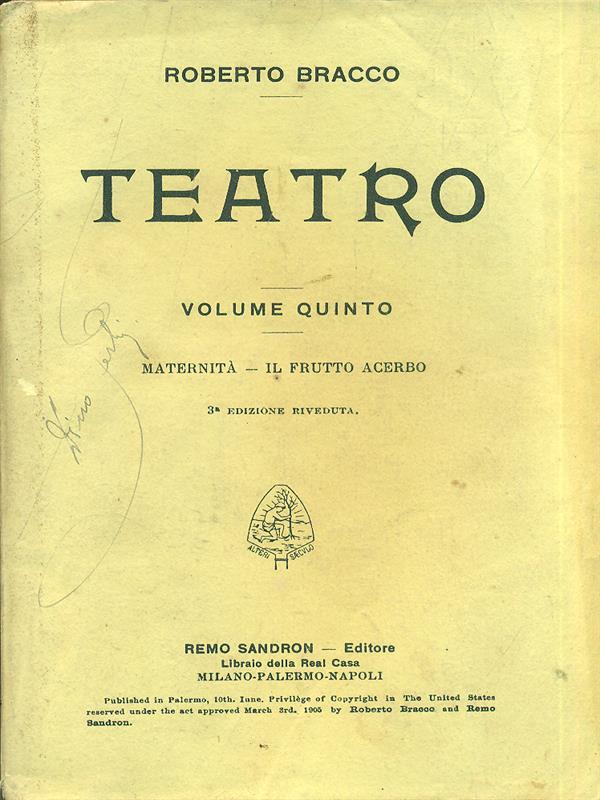 Teatro. Vol. V. Maternità Il frutto acerbo