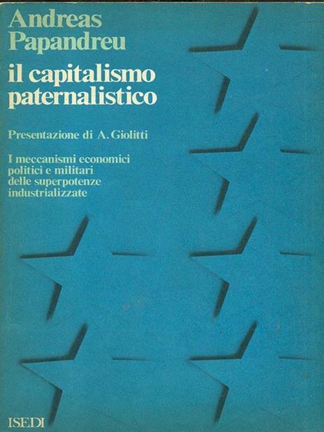 Il capitalismo paternalistico - Andreas Papandreu - copertina