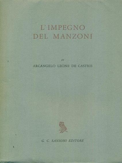 L' impegno del manzoni - Arcangelo Leone De Castris - copertina