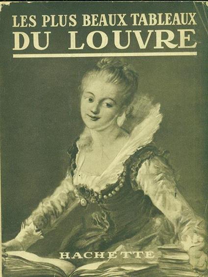 Les plus beaux tableaux du Louvre - copertina
